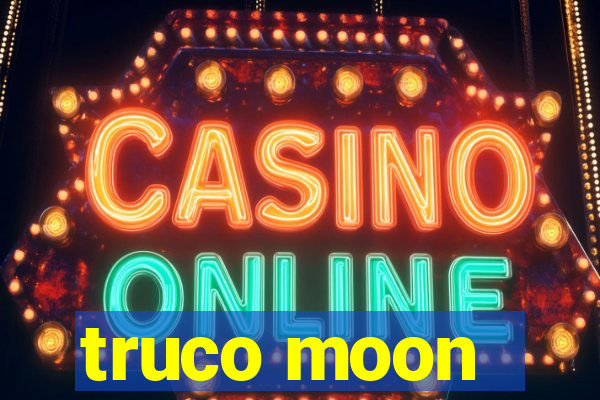 truco moon - crash & poker